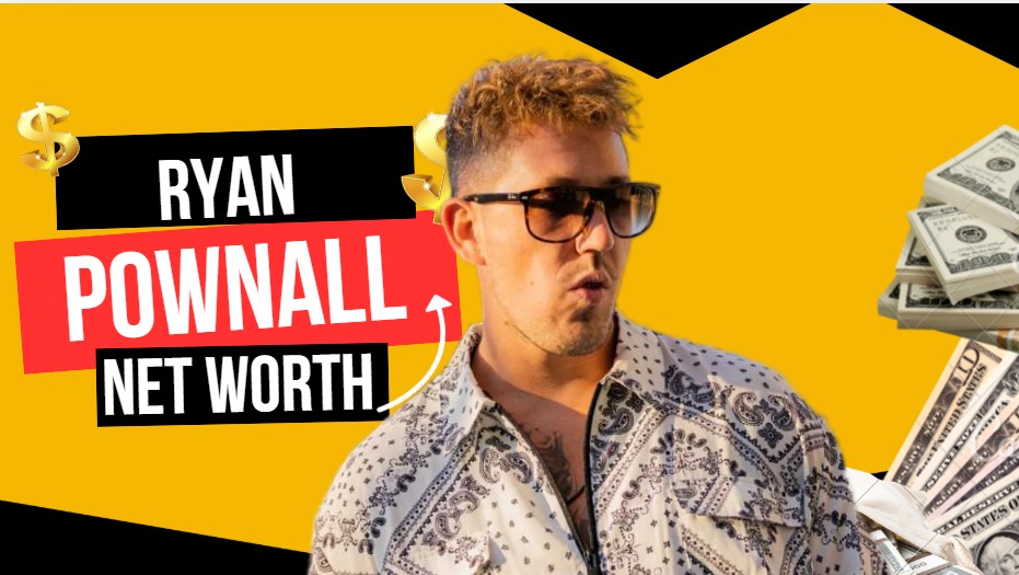 Ryan Pownall Net Worth 2026: The Complete Biography & Career Journey